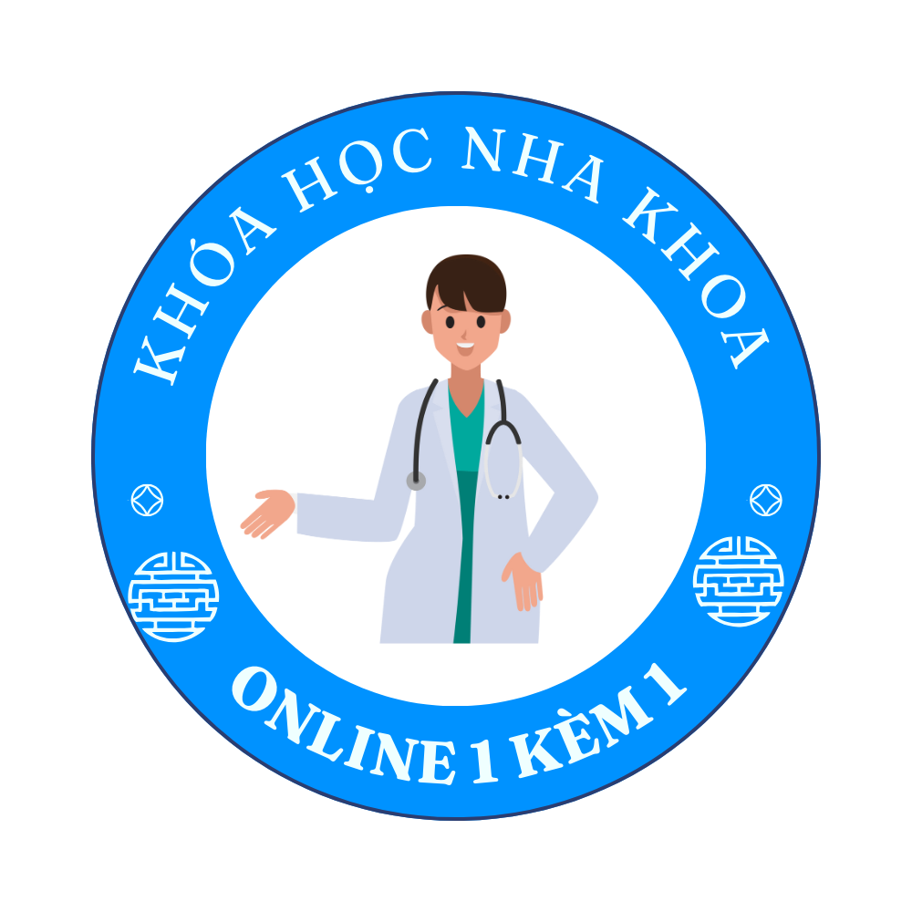 KHÓA HỌC NHA KHOA 1 KÈM 1